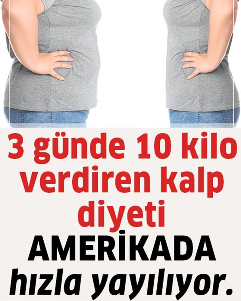 Kalp Diyeti ile 3 Günde 10 kilo Verin - 1