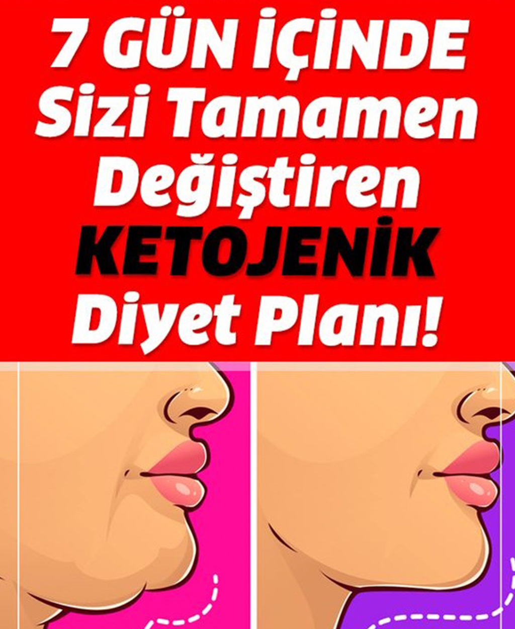 7 Gün İçinde Baştan Aşağı Değiştiren Ketojenik Diyet - 1