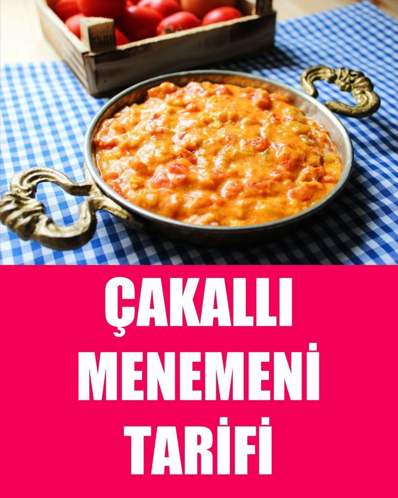 Çakallı Menemeni Tarifi - 1