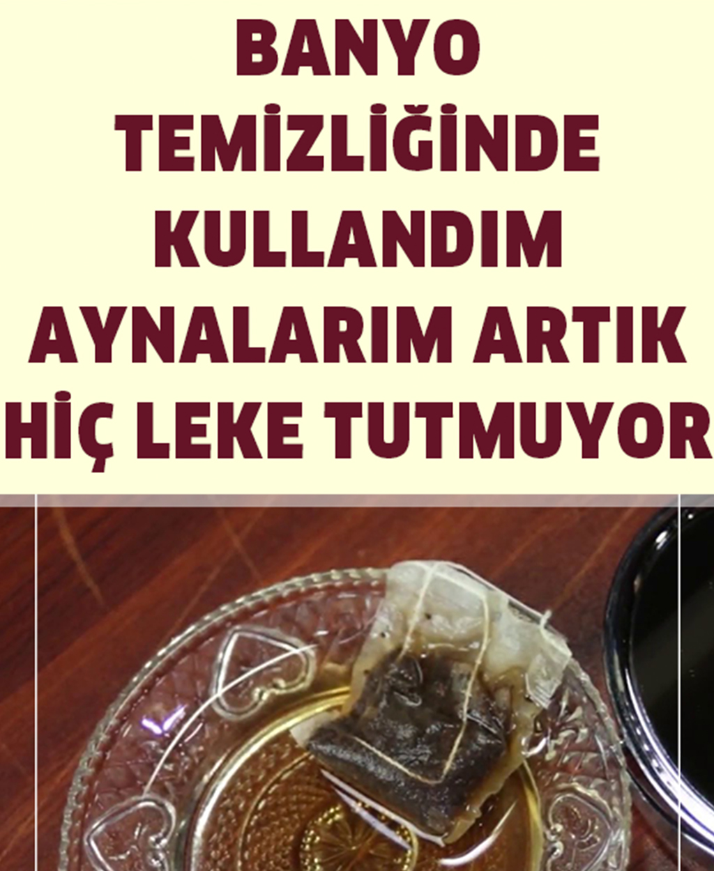 Banyo Temizliğinde Kullandım Aynalarım Artık Hiç Leke Tutmuyor - 1