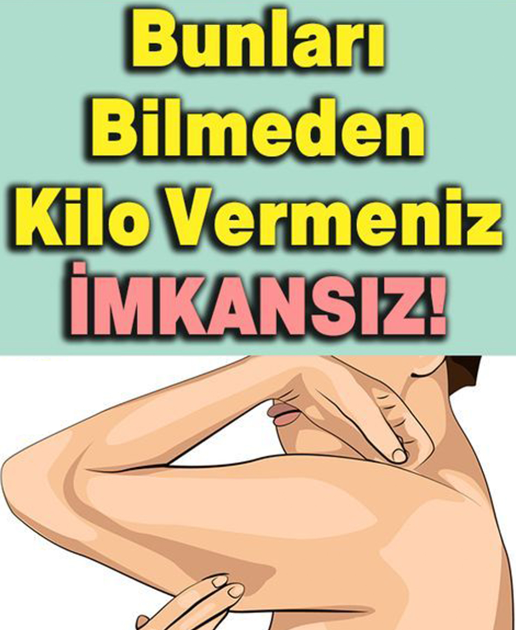 Bunları Bilmeden Kilo Vermeniz İmkansız - 1