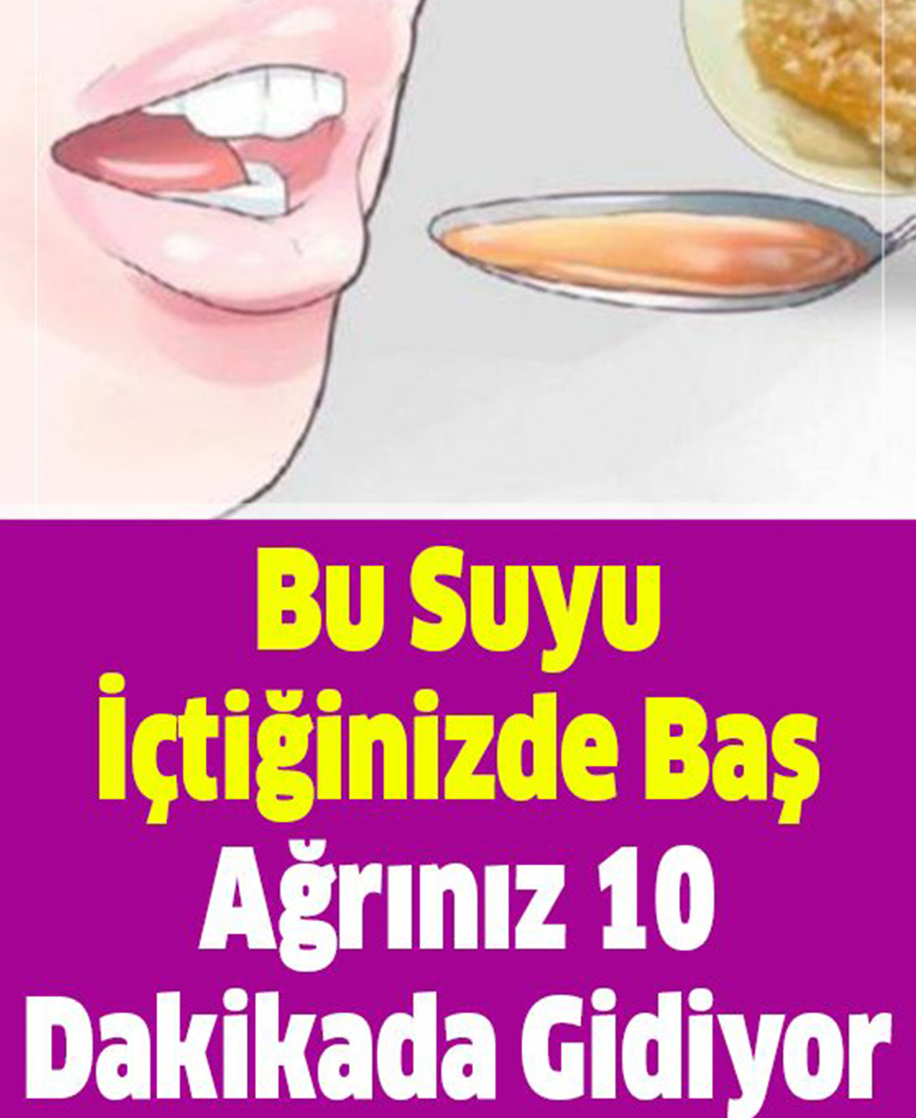 Bu Suyu İçtiğinizde Baş Ağrınız 10 Dakikada Gidiyor - 1