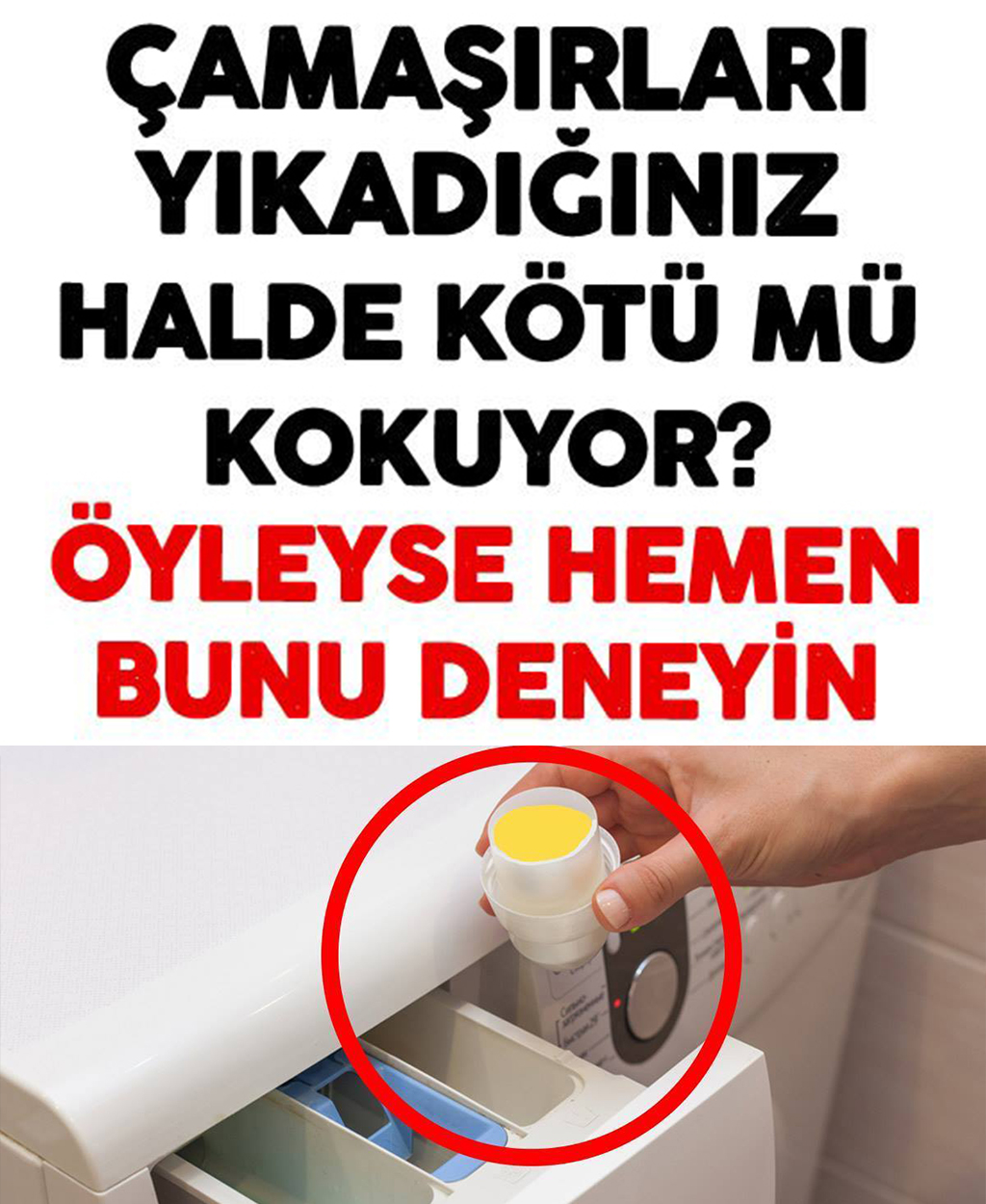 Çamaşırlarınız Yıkandığı Halde Tuhaf Mı Kokuyor? - 1