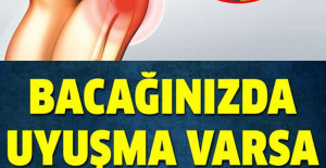 Bacağınızdaki Uyuşmayı Sakın Hafife Almayın