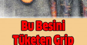 Bu Besini Tüketen Grip Olmuyor İşte Mucizevi Besin
