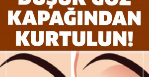 Bunu Uygulayın ve Düşük Göz Kapaklarından Kurtulun