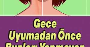 Bunları Her Gece Yapmazsanız Yüzünüz Daha Erken Yaşlanacak