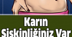 Karın Şişkinliğiniz Var İse Bu Yazıyı Okumalısınız