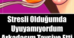Stresli Zamanlarda Uykusuzluğa Ne İyi Gelir	