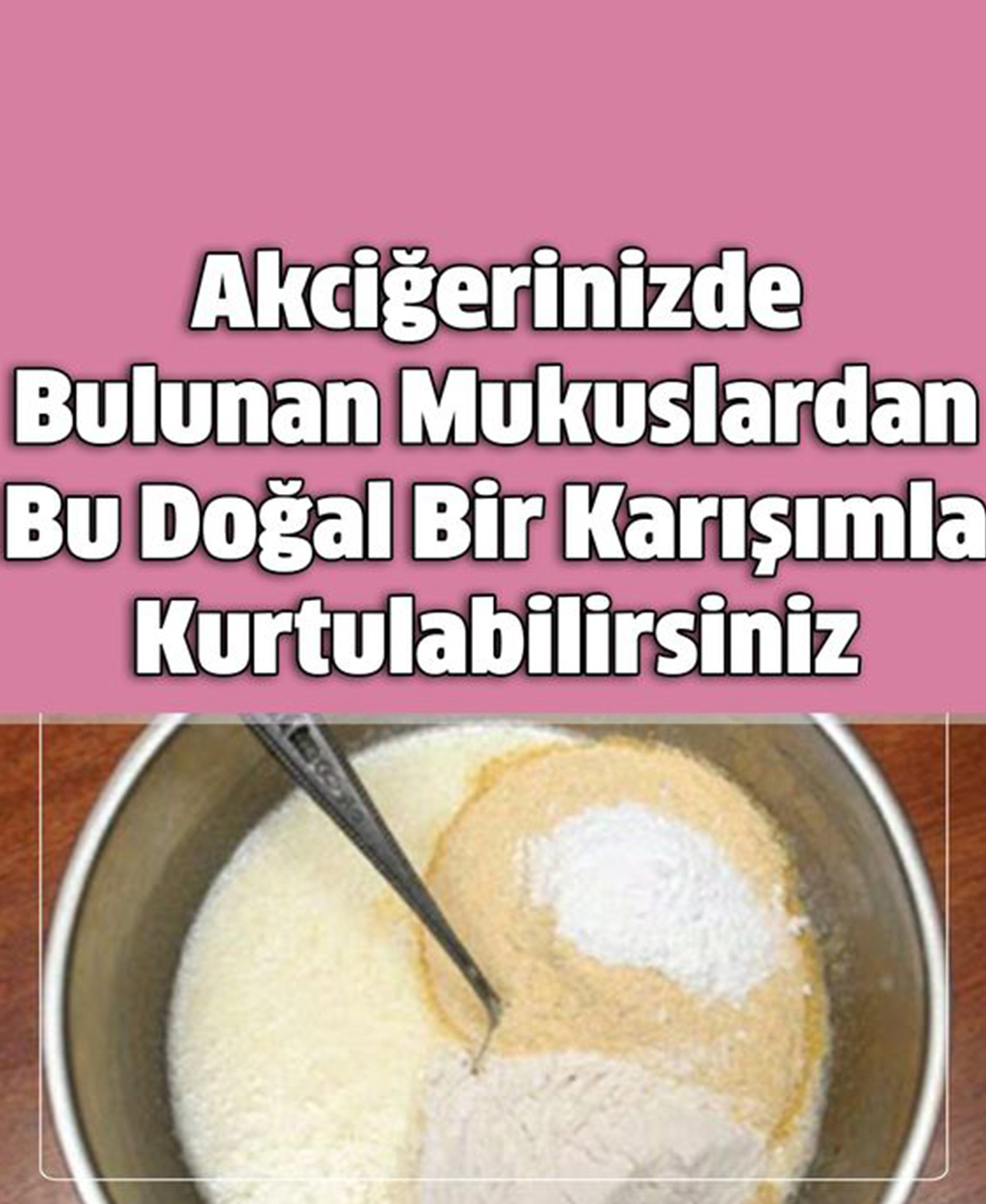 Akciğerinizde Bulunan Mukuslardan Bu Doğal Bir Karışımla Kurtulabilirsiniz - 1