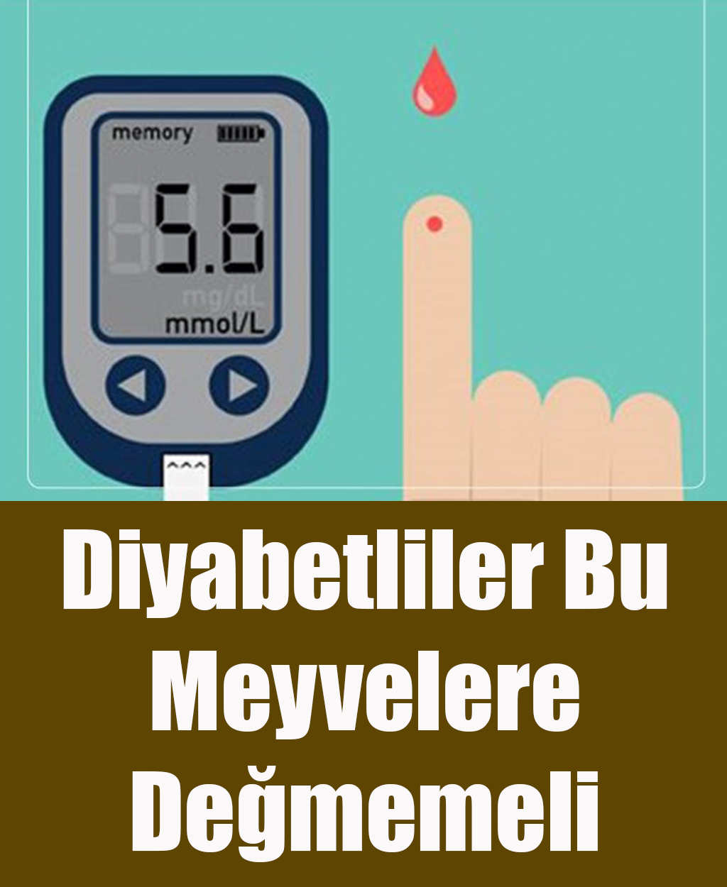Diyabetliler Bu Meyvelere Değmemeli	 - 1