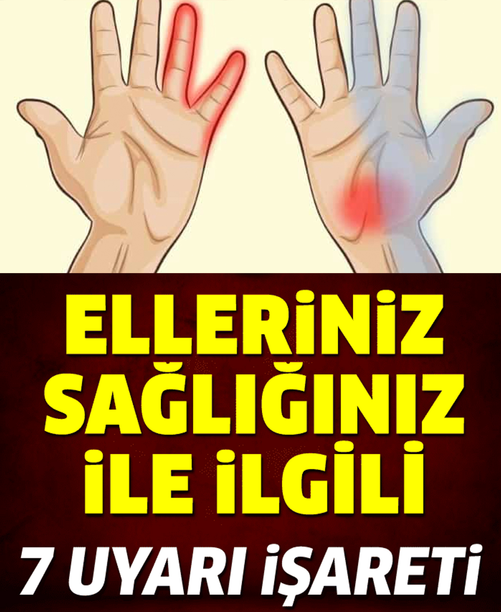 Ellerinizin sağlığınız hakkında söylediği 7 işaret - 1