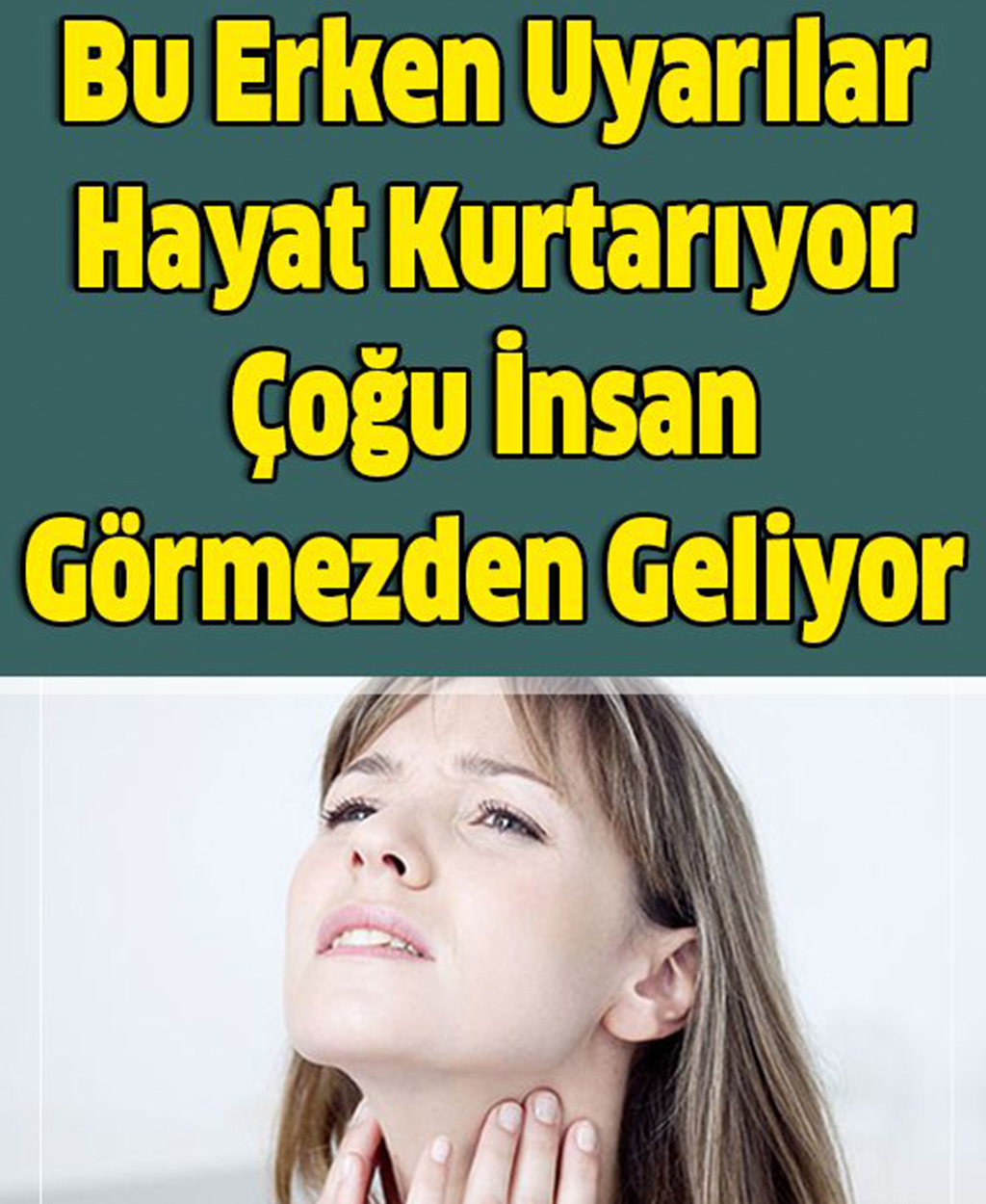 Bu Erken Uyarılar Hayat Kurtarıyor Çoğu İnsan Görmezden Geliyor - 1
