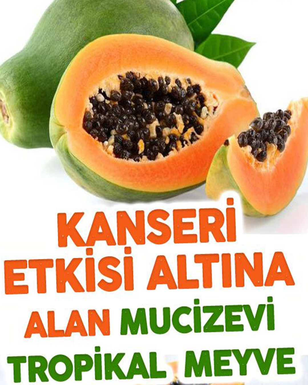Kanseri Etkisi Altına Alan Meyve - 1