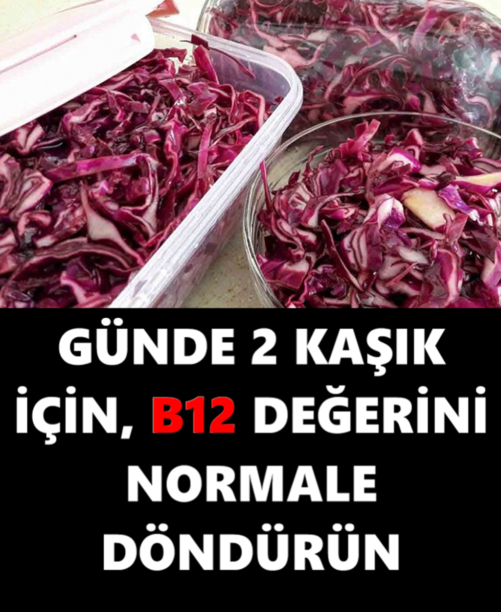 GÜNDE 2 KAŞIK İÇİN B12 DEĞERİNİ NORMALE DÖNDÜRÜN - 1