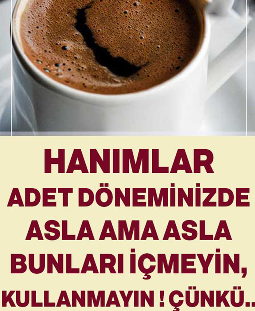 Adet döneminde yapılmaması gerekenler - 1