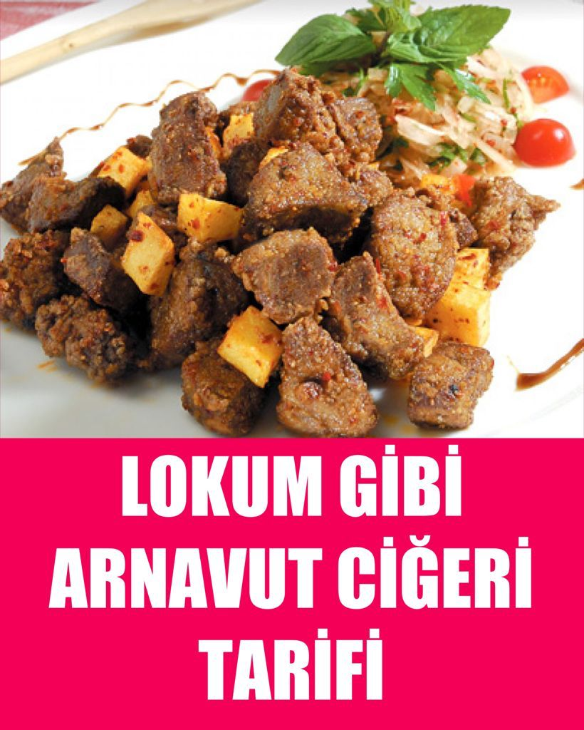 Lokum Gibi Arnavut Ciğeri - 1