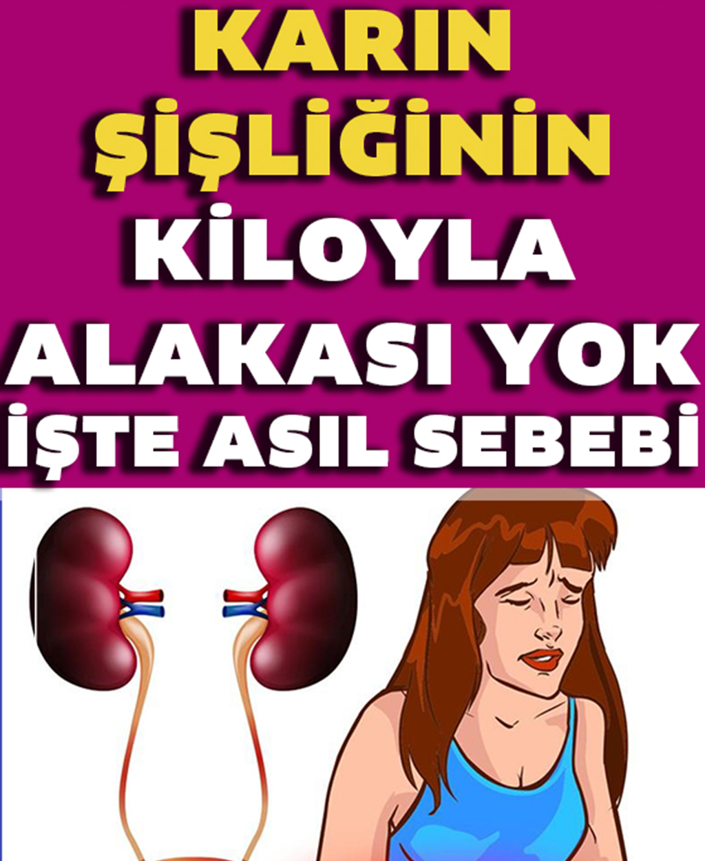 Karın Şişliğinin 6 Gerçek Sebebi - 1