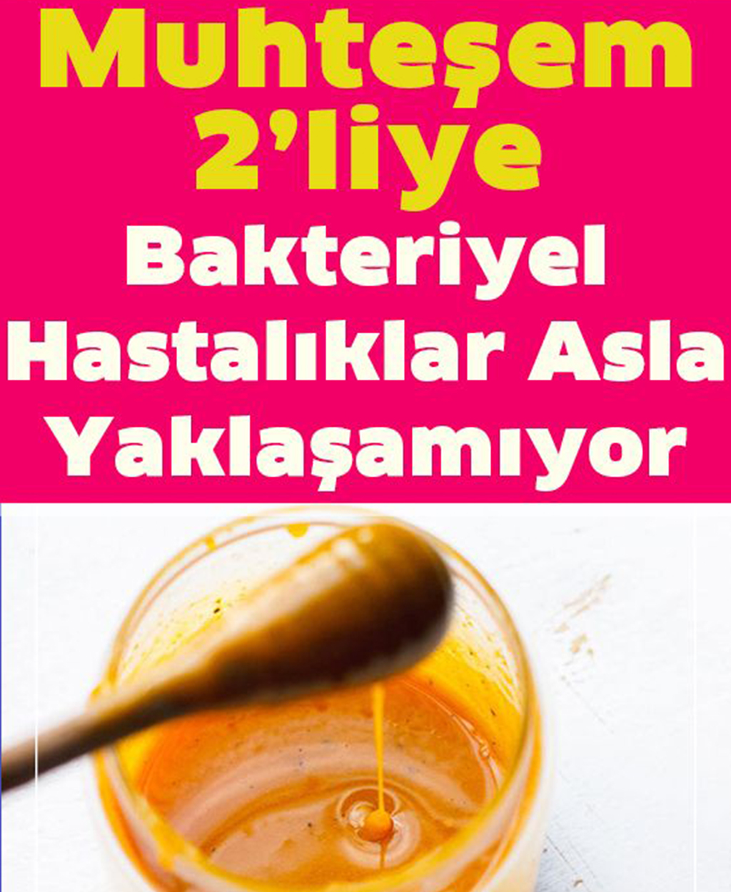 Bakteriyel Hastalıklar Asla Yaklaşamıyor - 1