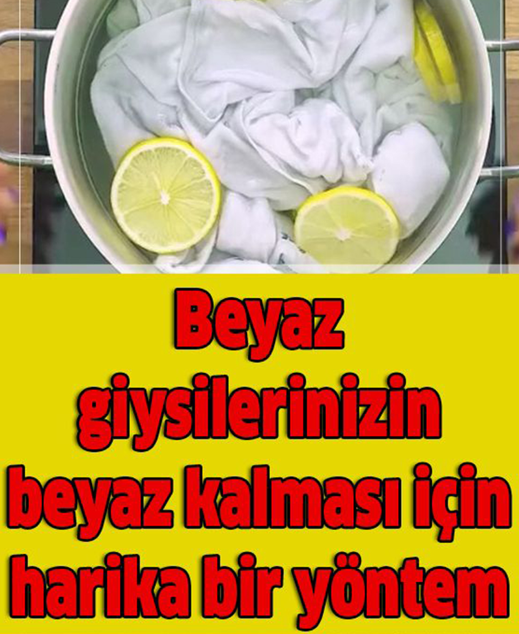 Beyaz Giysilerinizin Beyaz Kalması İçin Harika Bir Yöntem - 1