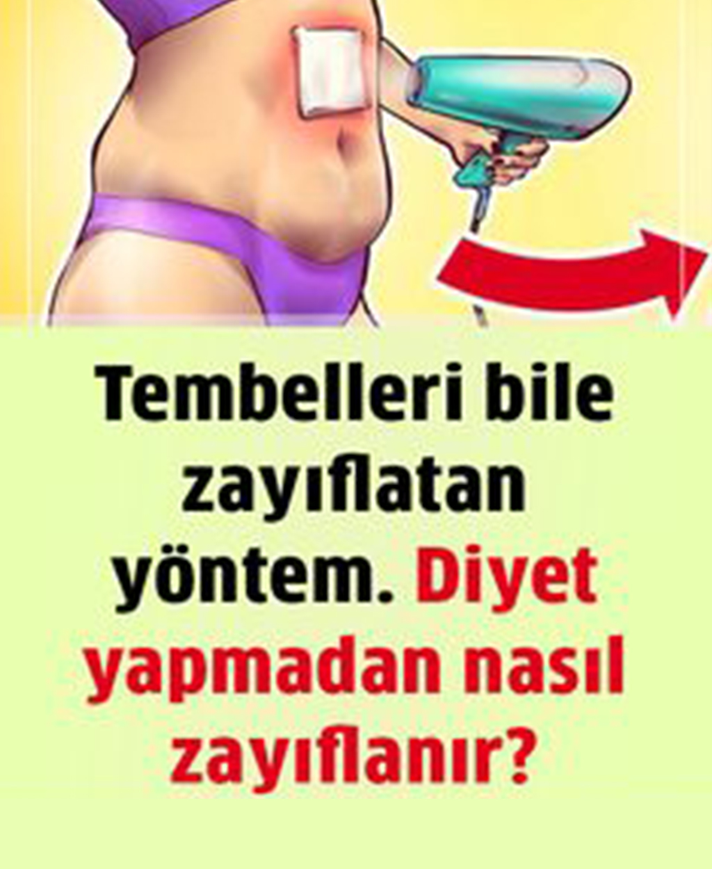 Tembeller İçin Zayıflama Yolları - 1