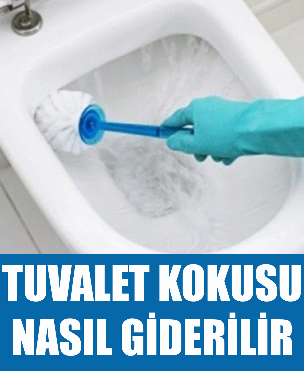 Tuvalet Kokusu Nasıl Giderilir - 1