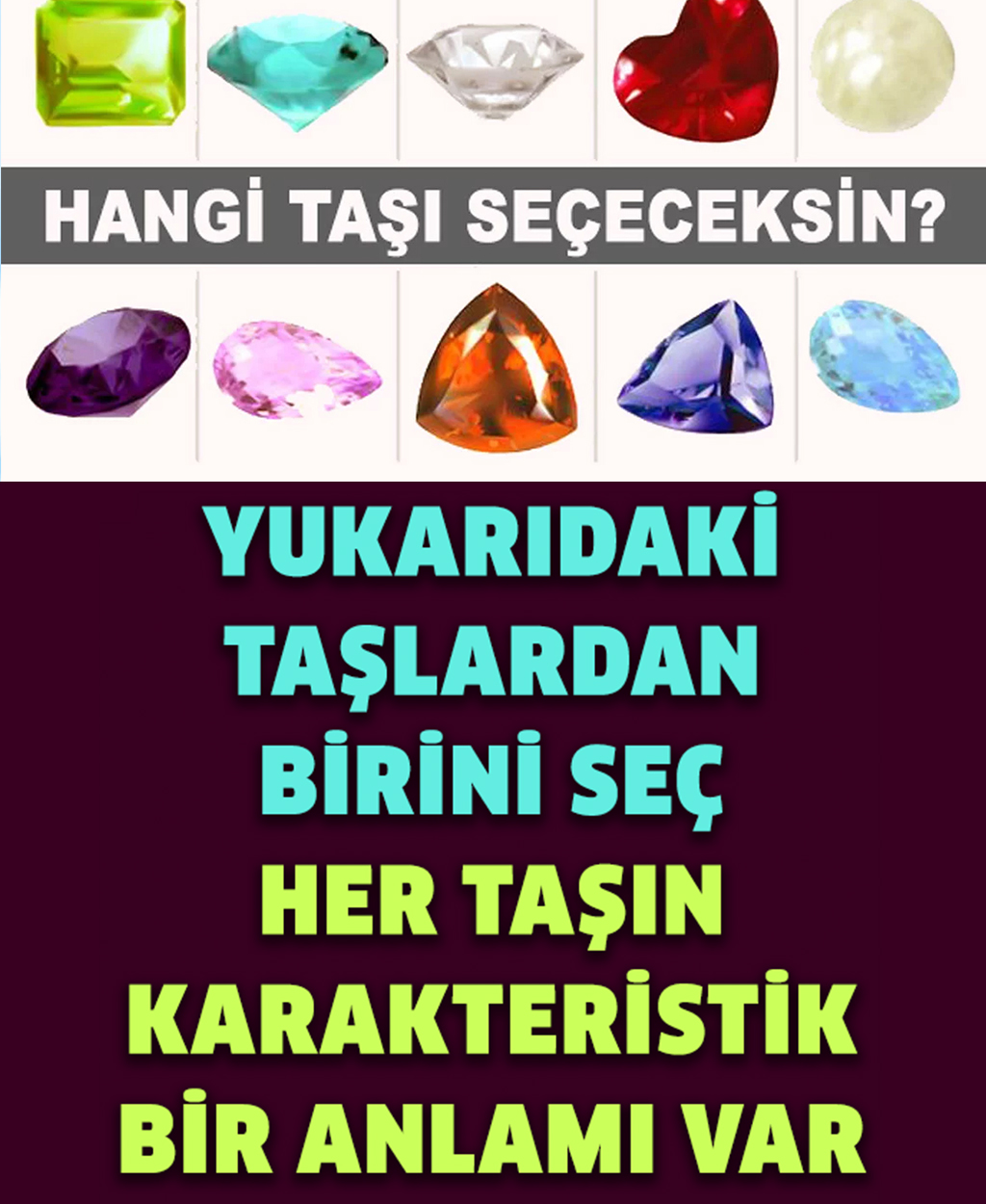 Resimdeki Doğal Taşlardan Birini Seçin Ve Kendiniz Hakkında Bir Şey Öğrenin - 1